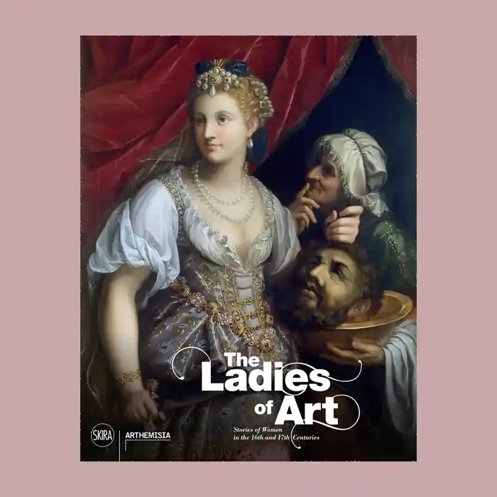 Koopje The Ladies of Art: Stories of Women in the 16th and 17th Centuries