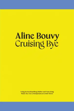 Aline Bouvy: Cruising Bye Actieprijs