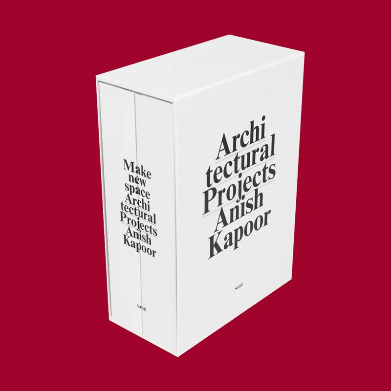 Anish Kapoor: Make New Space – Architectural Projects Must-Have