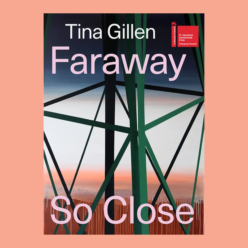 Tina Gillen: Faraway So Close (Biennale Venezia) Snelle Levering