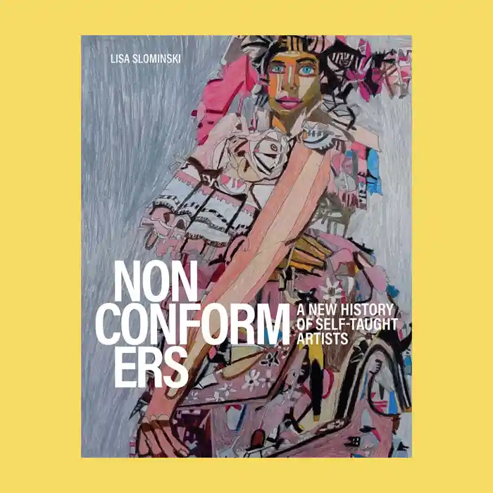 Nonconformers: A New History of Self-thaught Artists Gratis Retour