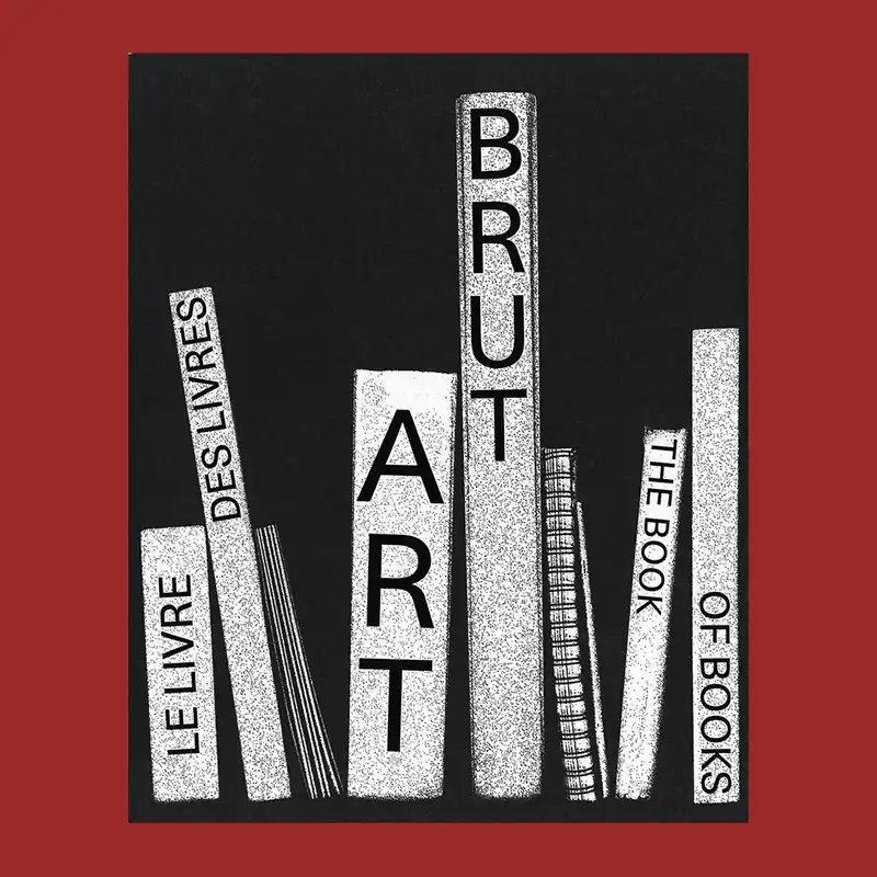 Beste Prijs Art Brut: The Books of the Books / Le livres des livres