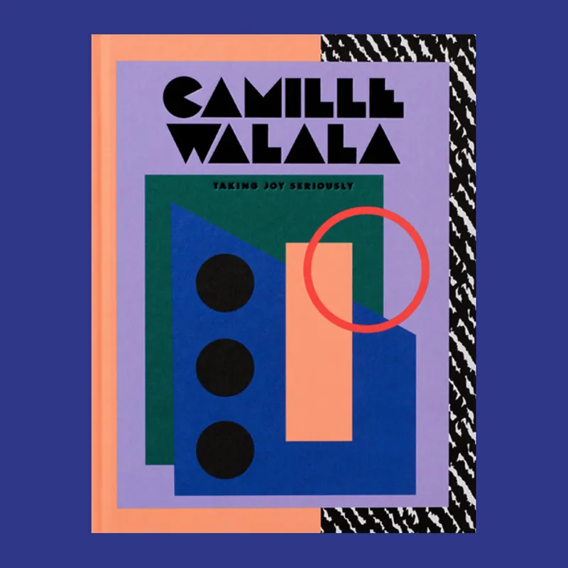 Goedkoop Camille Walala: Taking Joy Seriously