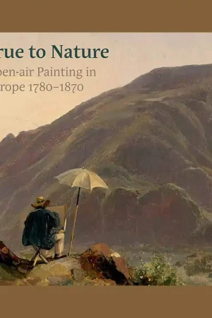 Speciale Aanbieding True to Nature: Open-air Painting in Europe 1780-1870