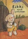 Rikki wordt grote broer (herdruk 13/8/2026) Laatste Kans