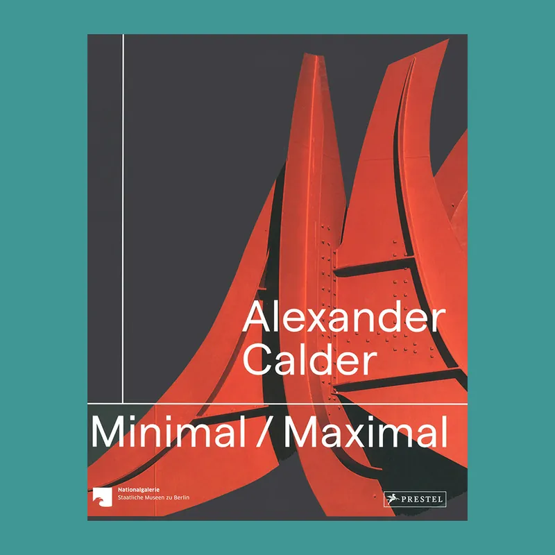 Seizoensaanbieding Alexander Calder: Minimal / Maximal (Staatliche Museen zu Berlin & Nationalgalerie Berlin)