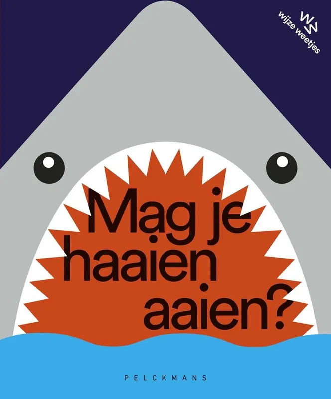 Lage Kosten Wijze weetjes – Mag je haaien aaien? (herwerkte editie)