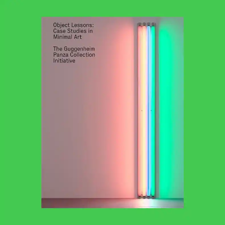 Korting Object Lessons: Case Studies in Minimal Art. The Guggenheim Panza Collection Initiative