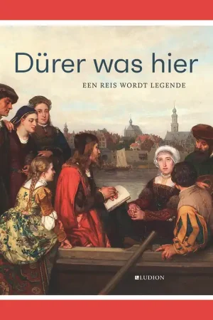 Bestseller Dürer was hier: een reis wordt legende (Suermondt-Ludwig-Museum)
