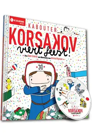 Kabouter Korsakov viert feest (boek met downloadcode en cd) Bestel Nu
