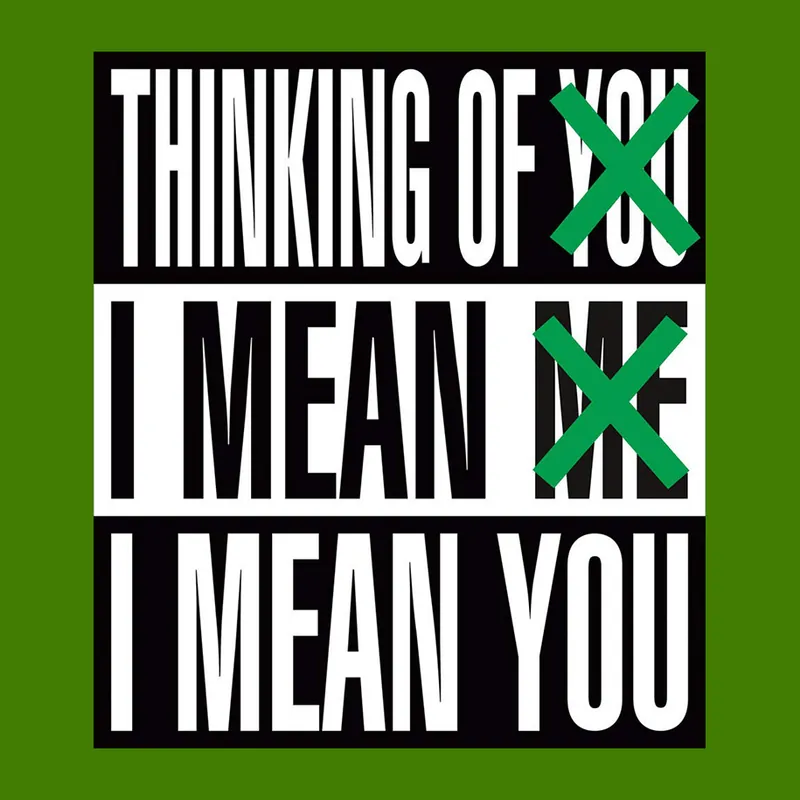 Barbara Kruger: Thinking of You. I Mean Me. I Mean You (Art Institute Chigaco, LACMA & MoMA) Lage Kosten
