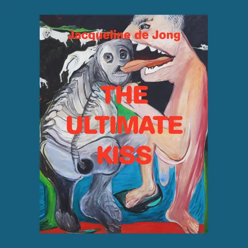 Jacqueline de Jong: The Ultimate Kiss (Wiels) Express Levering