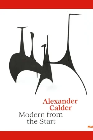 Alexander Calder: Modern from the Start (MoMA) Beperkt Aanbod