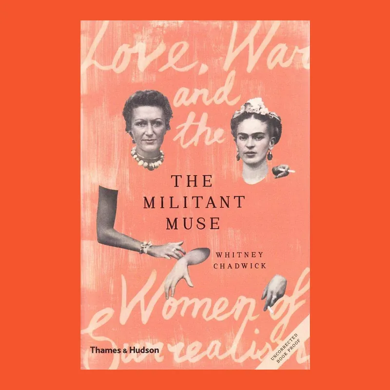 Lage Prijs The Militant Muse: Love, War and the Women of Surrealism