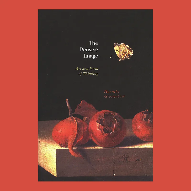 The Pensive Image: Art as Form of Thinking Direct Beschikbaar