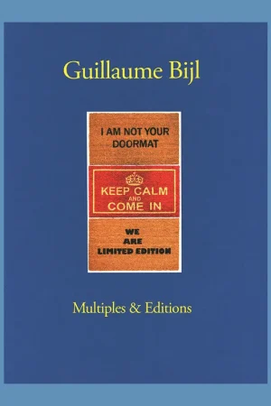 Beste Prijs Guillaume Bijl: Multiples & Editions