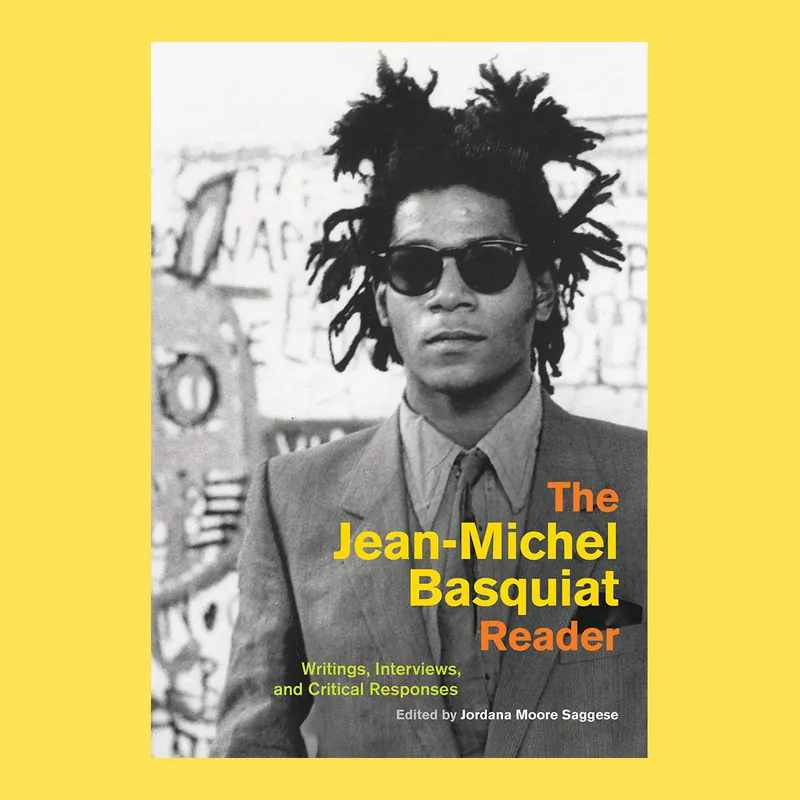The Jean-Michel Basquiat Reader: Writings, Interviews, and Critical Responses Hoge Kwaliteit