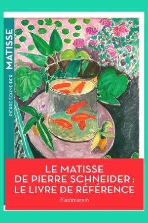 Uitverkoop Le Matisse de Pierre Schneider: Le livre de référence