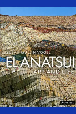 Beperkte Voorraad El Anatsui: Art and Life