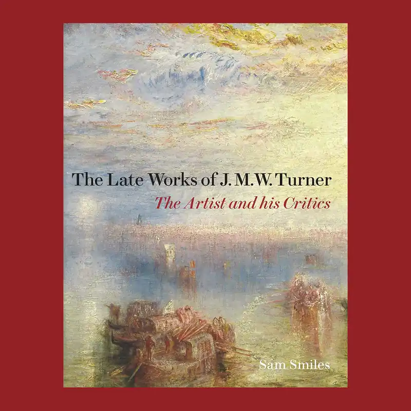 Gratis Verzending The Late Works of J.M.W. Turner: The Artist and his Critics