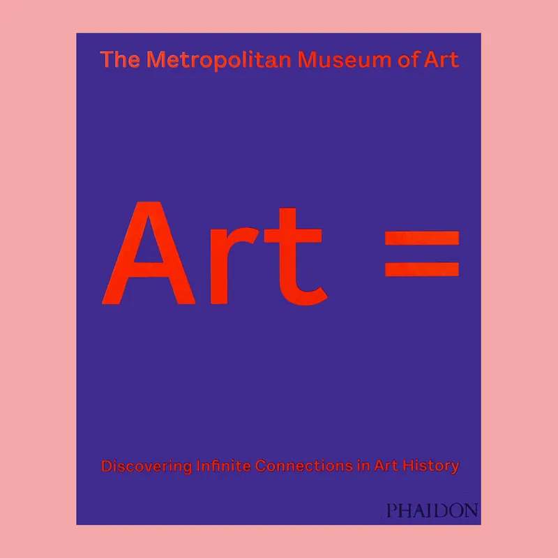 Merkproduct The Metropolitan Museum of Art: Art = Discovering Infinite Connections in Art History