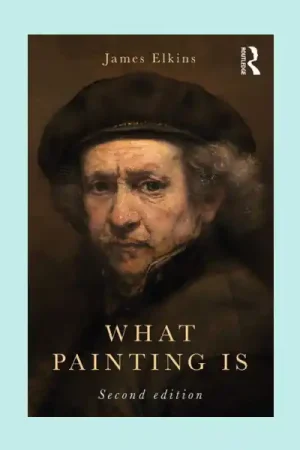Superprijs What Painting Is (Second Edition)