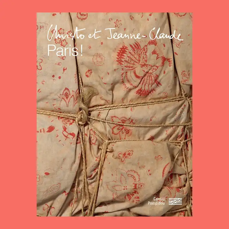 Christo et Jeanne-Claude: Paris! (Centre Pompidou, regular edition) Gratis Retour