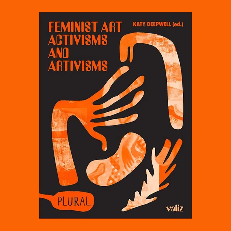 Rechtstreeks Van De Fabrikant Feminist Art: Activisms and Artivisms