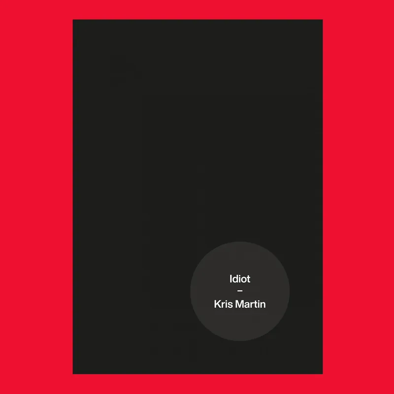 Express Levering Kris Martin: Idiot