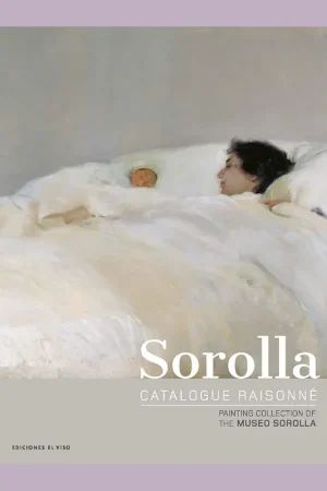 Veilige Betaling Joaquin Sorolla: Catalogue Raisonné Vol. 1