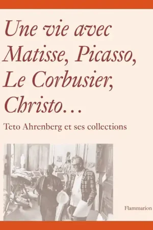 Une vie avec Matisse, Picasso, Le Corbusier, Christo… Finale Uitverkoop