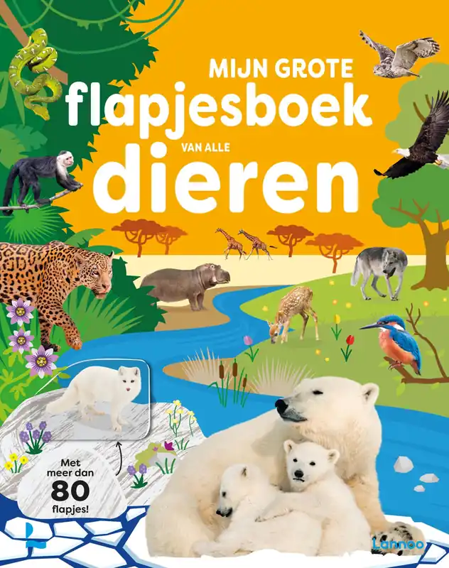 Mijn grote flapjesboek van alle dieren Must-Have