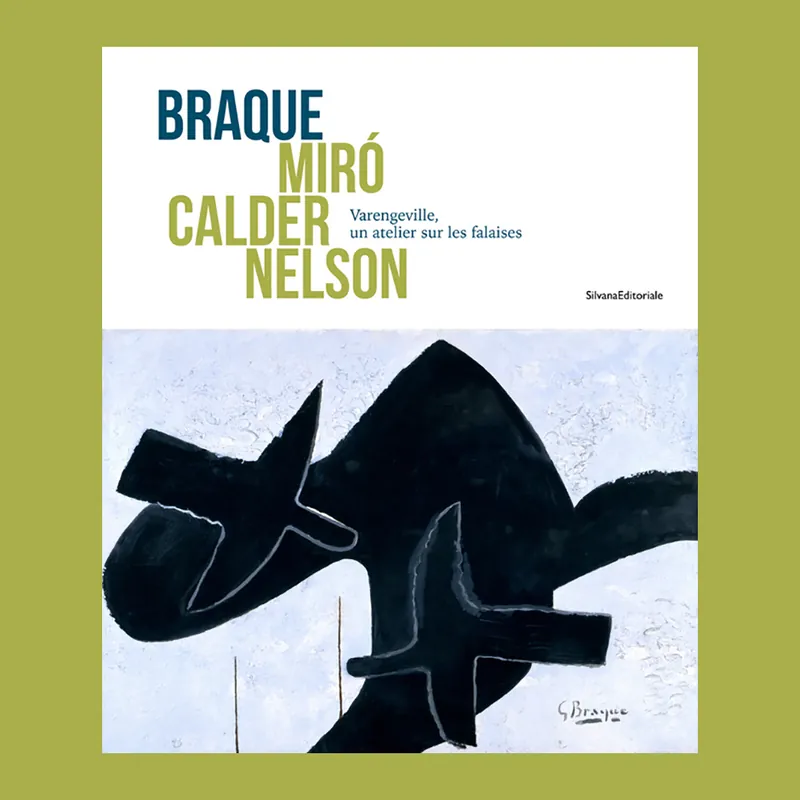 Must-Have Braque, Miro, Calder, Nelson: Varengeville, un atelier sur les falaises