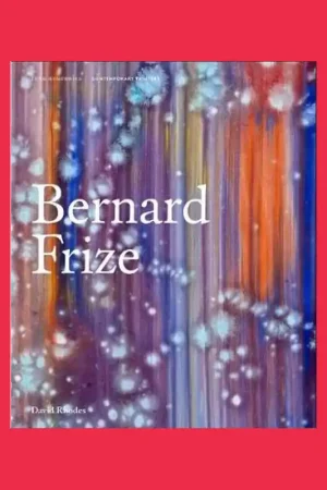 Tijdelijk Beschikbaar Bernard Frize (Contemporary Painters)