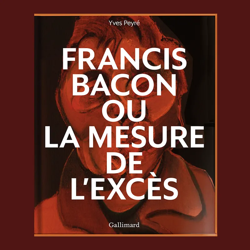 Lage Kosten Francis Bacon ou la mesure de l'excès