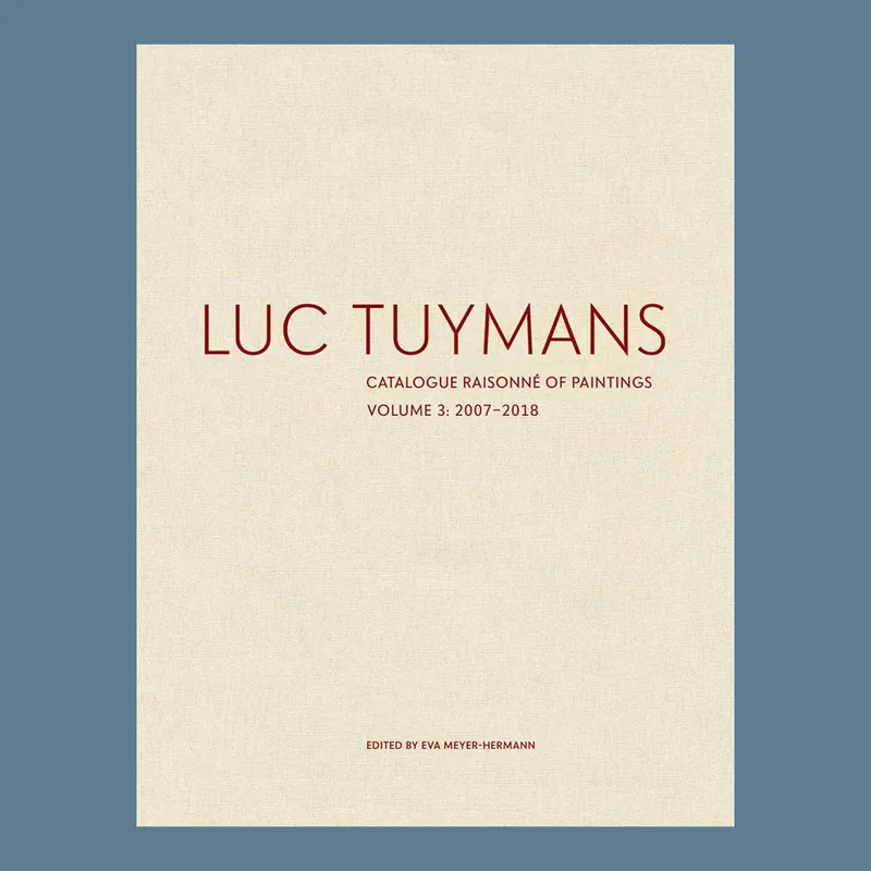 Flitsaanbieding Luc Tuymans: Catalogue Raisonné of Paintings Volume 3, 2007-2018