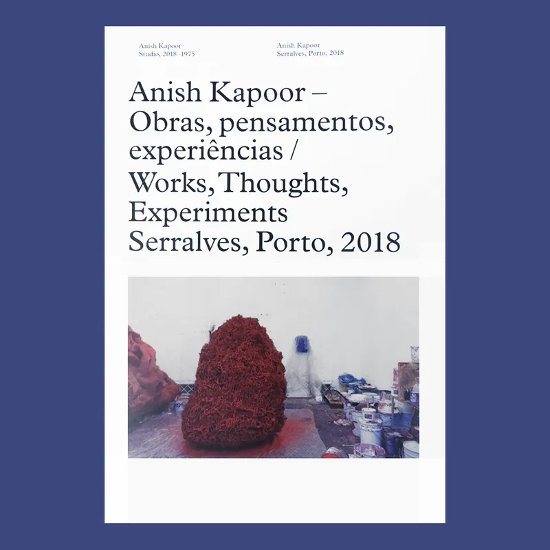 Anish Kapoor: Works, Thoughts, Experiments / Serralves, Porto, 2018 Goedkoop