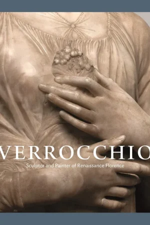 Bestel Nu Verrocchio: Sculptor and Painter of Renaissance Florence