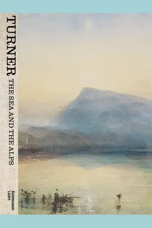 Turner: The Sea and the Alps Tijdelijk Beschikbaar