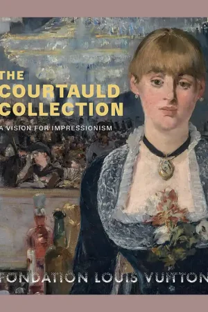 The Courtauld Collection: A Vision for Impressionism Bestseller