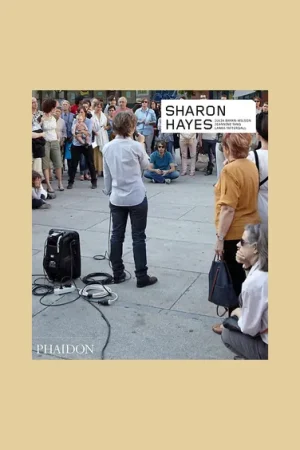 Speciale Aanbieding Sharon Hayes (Phaidon Contemporary Artists Series)
