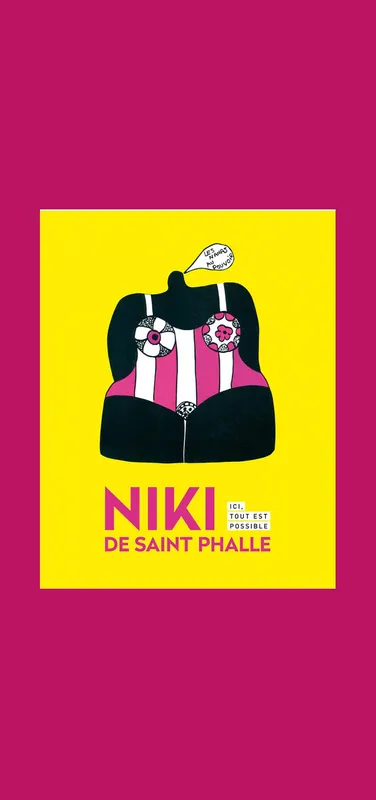 Uitverkoop Niki de Saint Phalle: Here Everything is Possible