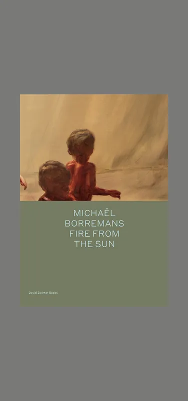 Michaël Borremans: Fire from the Sun Beperkt Aanbod