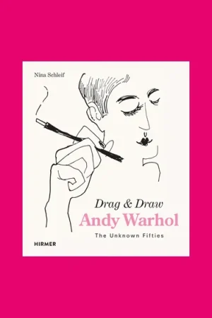 Andy Warhol: Drag & Draw – The Unknown Fifties Seizoensaanbieding