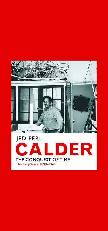 Lage Kosten Calder: The Conquest of Time – The Early Years: 1898-1940