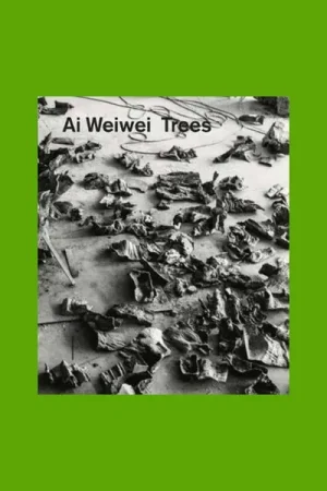 Ai Weiwei: Trees Op = Op