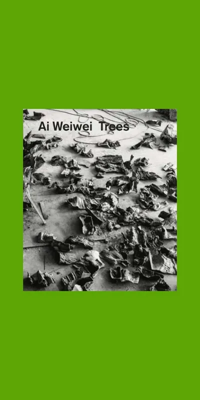 Ai Weiwei: Trees Op = Op