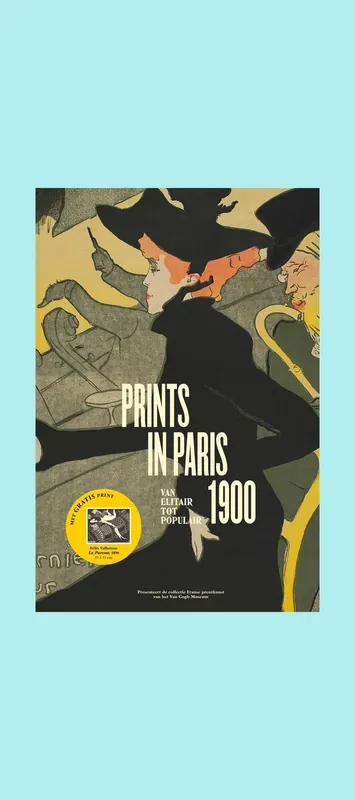 Prints in Paris 1900: van elitair tot populair Actieprijs