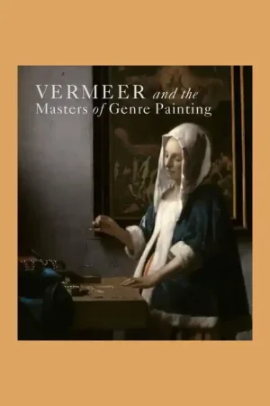 Beperkte Voorraad Vermeer and the Masters of Genre Painting