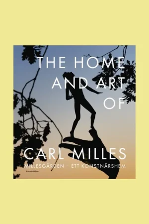 The Home and Art of Carl Milles Betaalbaar